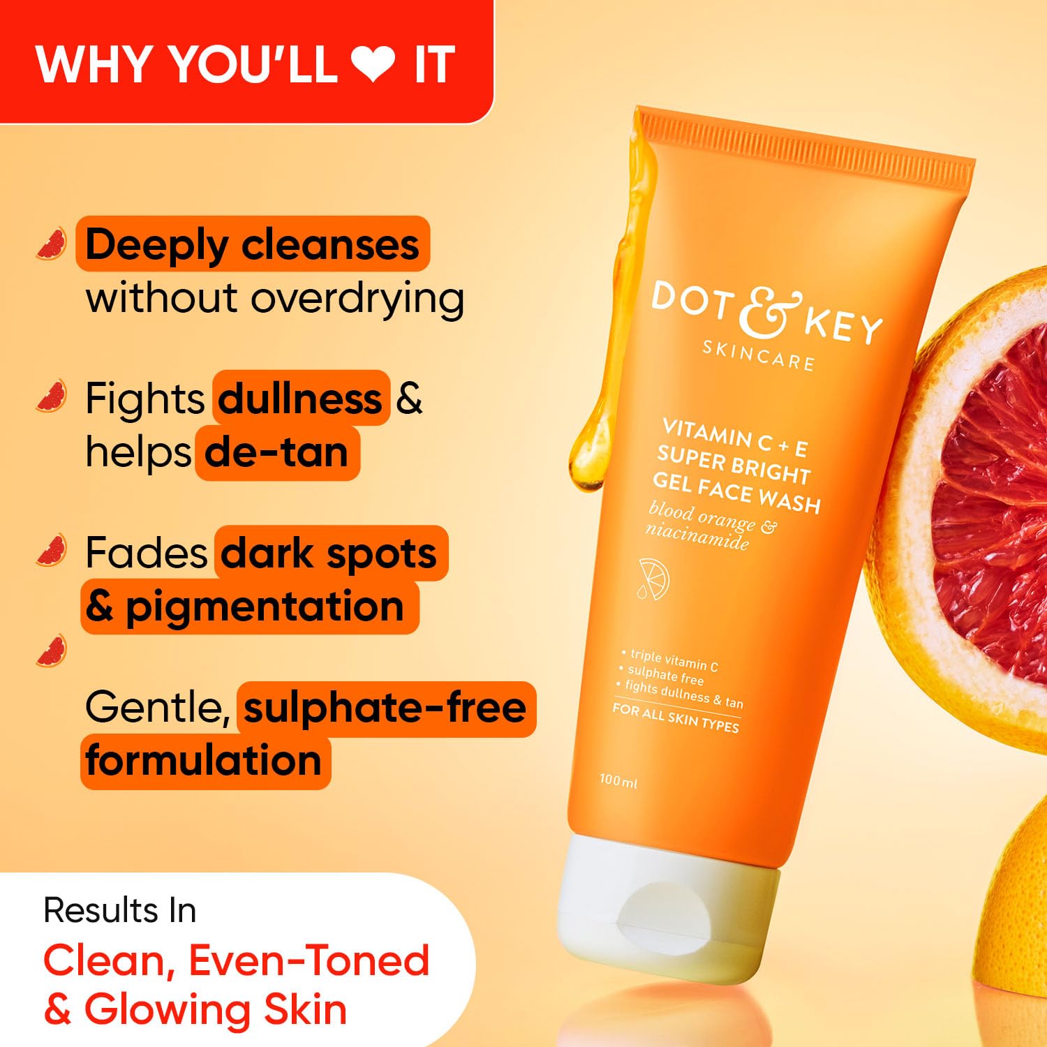 Vitamin C & E Brightening Gel Face Wash - 100ml by Dot & Key % Vitamin C & E Brightening Gel Face Wash - 100ml by Dot & Key